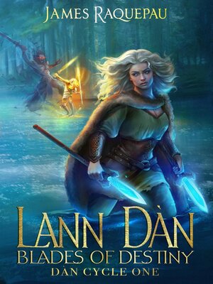 cover image of Lann Dàn – Blades of Destiny